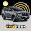 sewa mobil innova reborn plus driver dan bbm- sewahiacetangerang.com